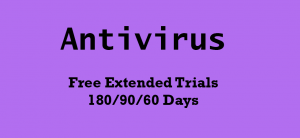 Read more about the article Download free Antivirus Trial Softwares (180 days / 90 days / 60 days Extended Trials)