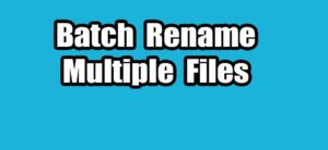 Read more about the article How to rename multiple files using File Explorer, Command Prompt and PowerShell on Windows 10