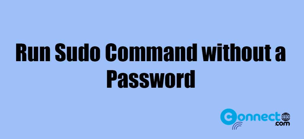 run sudo without password