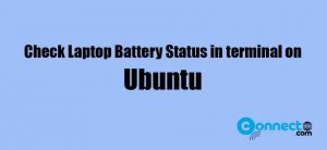 Read more about the article How To Check Laptop Battery Status In Terminal on Ubuntu without 3rd party tools