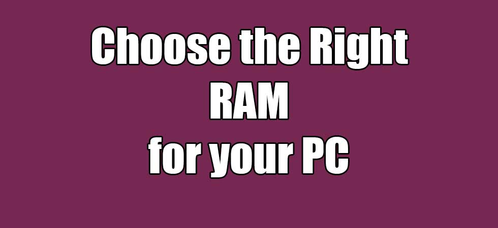 RAM Buying Guide
