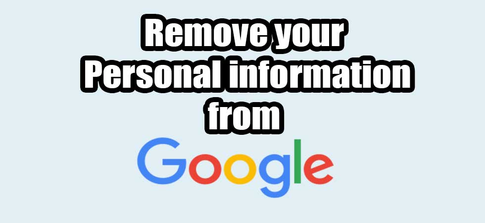 Remove your personal information from Google