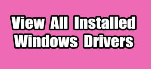 Read more about the article How to View All Installed Windows Drivers