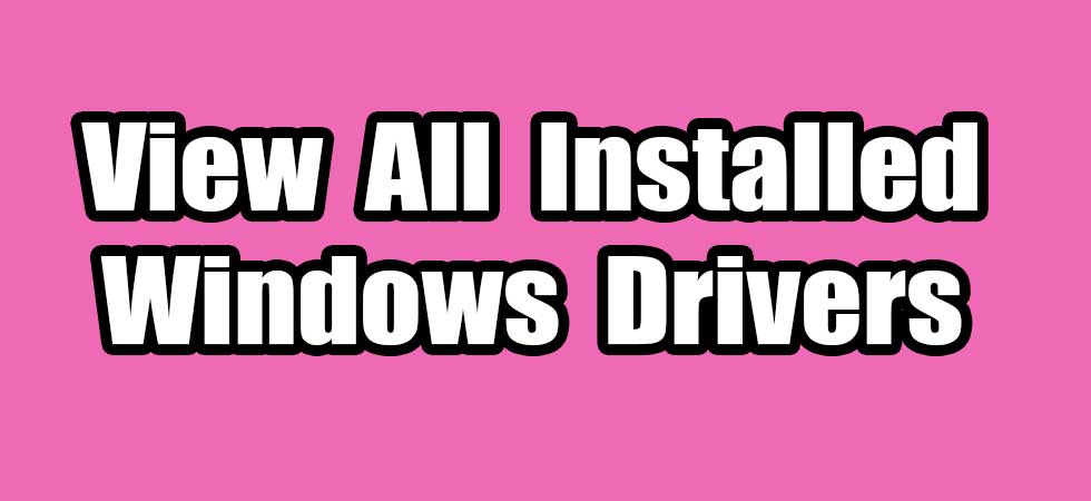 How to View All Installed Windows Drivers | CONNECTwww.com