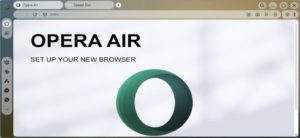 Read more about the article Opera Air: A Sleek Mindful Browser for a Healthier Web Experience